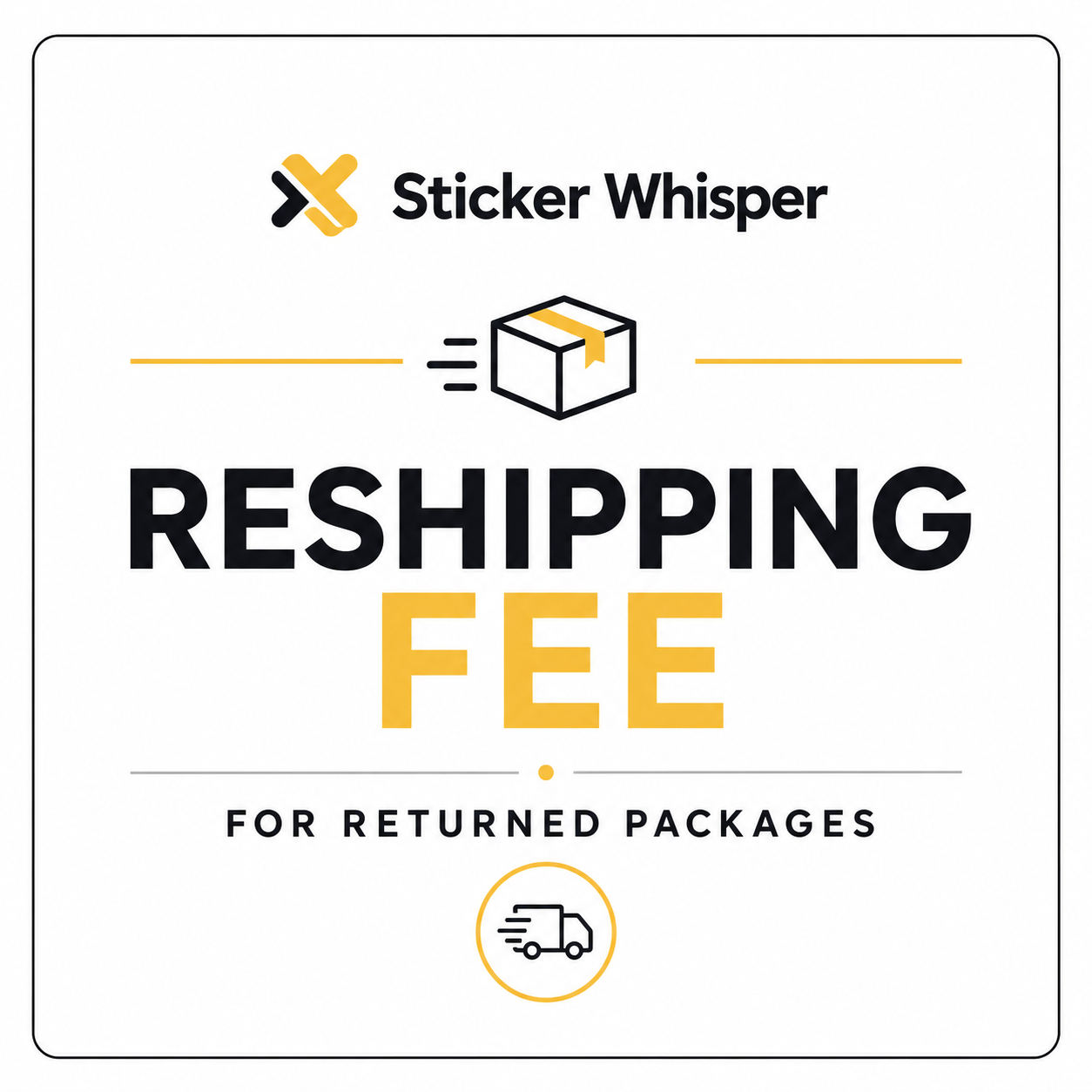 Sticker Whisper Reshipping Fee